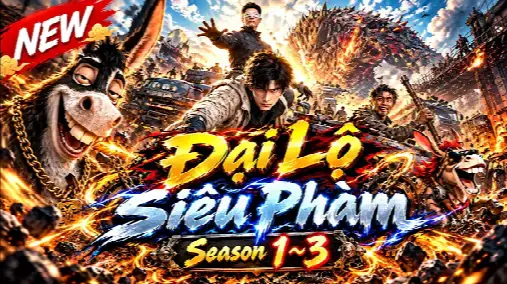 Season 1~3 : Đại Lộ Siêu Phàm | Means Review