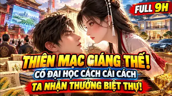 Thiên Mạc Livestream: Cổ Nhân Xuyên Không Đến Nhà Ta – Cả Đại Minh Cùng Xem Lại Lịch Sử! | Bản Khác