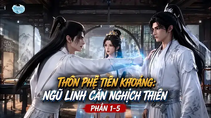 Ngũ Linh Căn Bị Coi Là Phế Vật, Ta Có Không Gian Hắc Động Thôn Phệ Vạn Vật