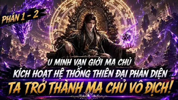Siêu Phẩm Review Truyện Tranh U Minh Vạn Giới Hệ Thống Thiên Đại Phản Diện