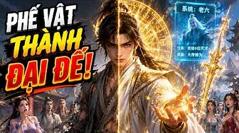 Không Ngờ Phế Vật Bị Từ Hôn Lại Trở Thành Tông Chủ Mạnh Nhất Thiên Hạ!