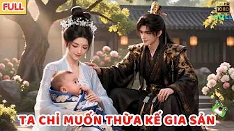 Full] Xuyên Thành Thiên Kim Giàu Có, Ta Lại Bị Ép Gả Cho Tể Tướng Lạnh Lùng Btareview