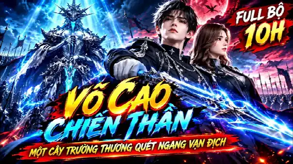 Võ Cao Chiến Thần Một Cây Trường Thương Quét Ngang Vạn Địch, Phế Vật Tòng Quân Thức Tỉnh Hệ Thống