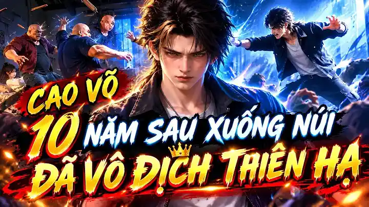 Thiên Sinh Linh Thể Bị Ép Bái Sư, 10 Năm Sau Xuống Núi Đã Vô Địch Thiên Hạ