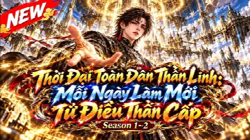 Thời Đại Toàn Dân Thần Linh: Mỗi Ngày Làm Mới Từ Điều Thần Cấp Means Review